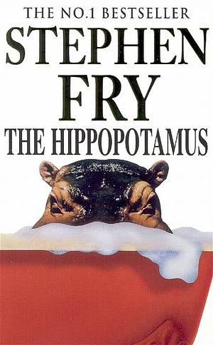 The Hippopotamus by Stephen Fry