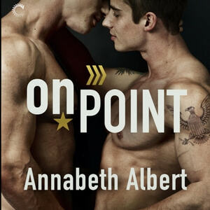 On Point by Annabeth Albert