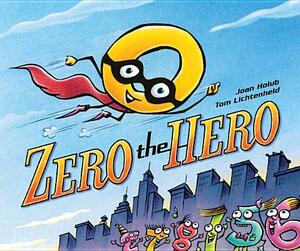 Zero the Hero by Joan Holub