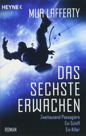 Das sechste Erwachen by Mur Lafferty