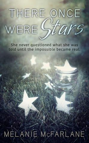 There Once Were Stars by Melanie McFarlane