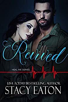Revived by Stacy Eaton