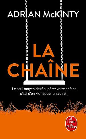 La chaîne (Thrillers) by Adrian McKinty