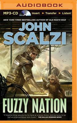 Fuzzy Nation by John Scalzi