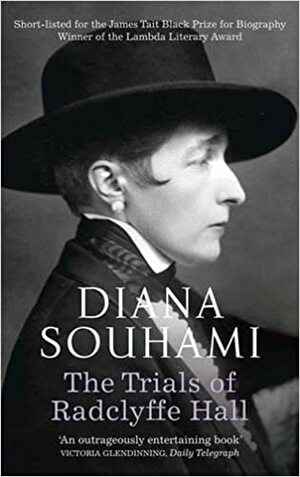 The Trials of Radclyffe Hall by Diana Souhami