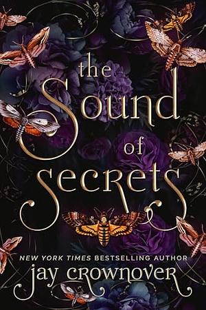 The Sound of Secrets by Jay Crownover