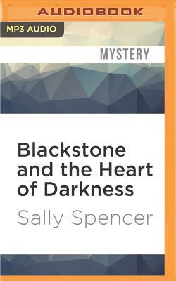 Blackstone and the Heart of Darkness by Sally Spencer