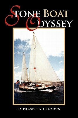 Stone Boat Odyssey by Phyllis Nansen, Ralph Nansen