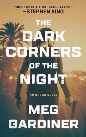 The Dark Corners of the Night by Meg Gardiner