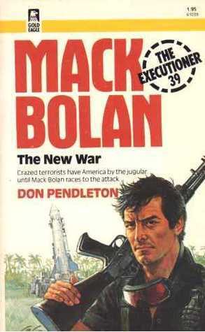 The New War by Don Pendleton, Saul Wernick
