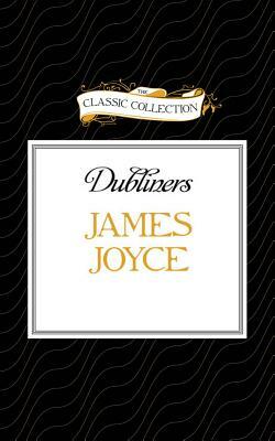 Dubliners by James Joyce