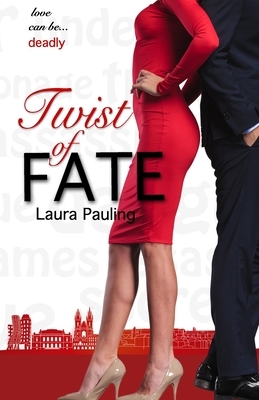 Twist of Fate by Laura Pauling