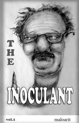 The Inoculant by Maloarit, Lori Reid