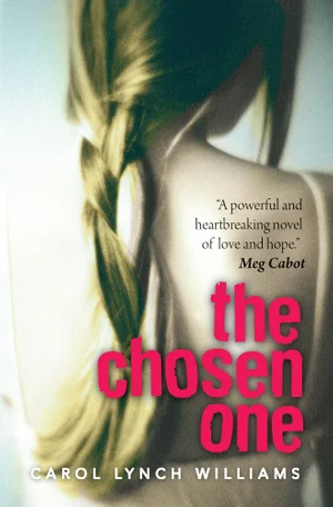 The Chosen One by Carol Lynch Williams