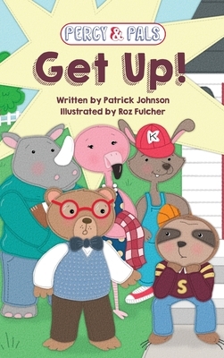 Get Up! by Patrick Johnson