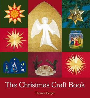 The Christmas Craft Book by Thomas Berger