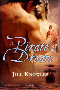 A Pirate's Dream by Jill Knowles