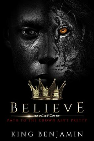 Believe by King Benjamin