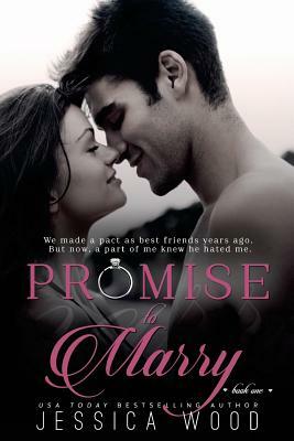 Promise to Marry by Jessica Wood