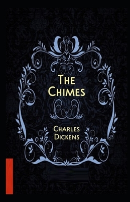 The Chimes Illustrated by Charles Dickens