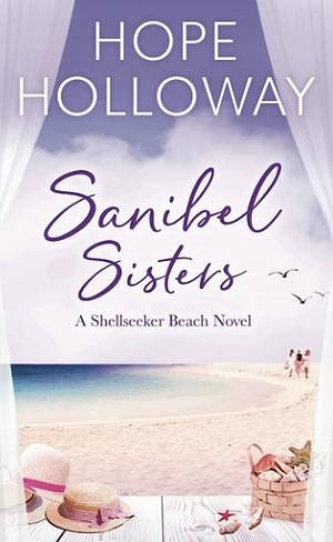 Sanibel Sisters by Hope Holloway