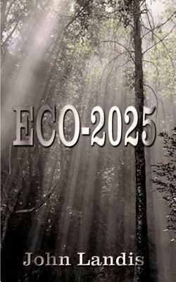 ECO-2025 by John Landis