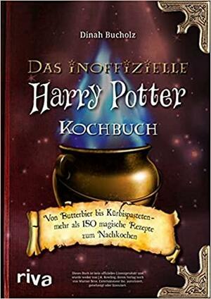 Das inoffizielle Harry Potter Kochbuch by Dinah Bucholz