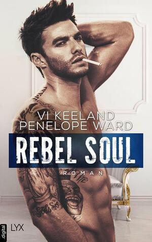 Rebel Soul by Penelope Ward, Vi Keeland