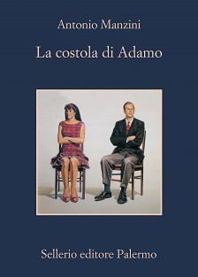 La costola di Adamo by Antonio Manzini