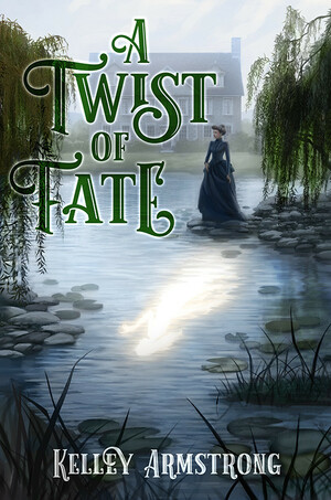 A Twist of Fate by Kelley Armstrong