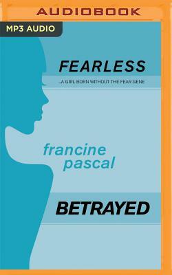 Betrayed by Francine Pascal