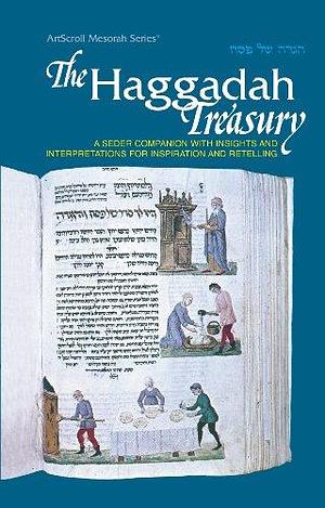 The Haggadah Treasury by Nosson Scherman