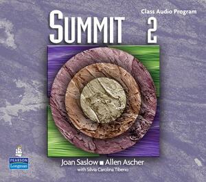 Summit 2 with Super CD-ROM Complete Audio CD Program by Joan M. Saslow, Allen Ascher