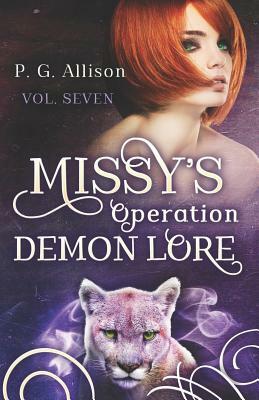 Missy's Operation Demon Lore by P. G. Allison