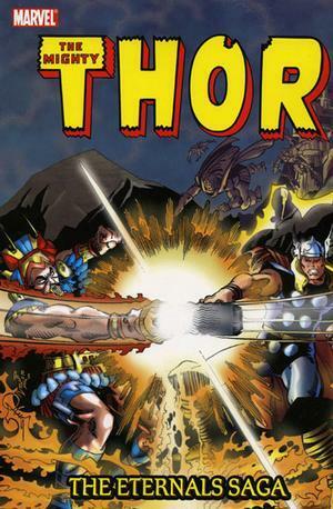 Thor: The Eternals Saga, Vol. 1 by Arvell Jones, John Buscema, Walt Simonson, Keith Pollard, Roy Thomas