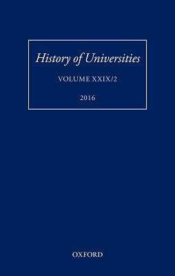 History of Universities: Volume XXIX / 2 by 