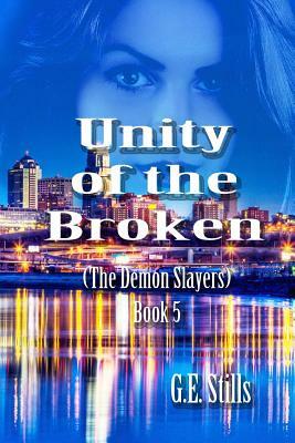 Unity of the Broken by G. E. Stills