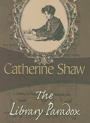 The Library Paradox by Catherine Shaw