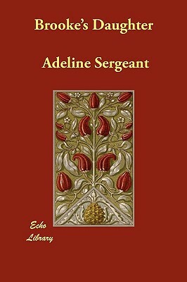 Brooke's Daughter by Adeline Sergeant