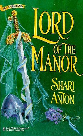 Lord Of The Manor by Shari Anton