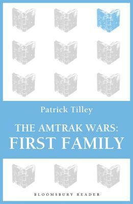 First Family by Patrick Tilley