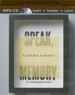 Speak, Memory: An Autobiography Revisited by Vladimir Nabokov