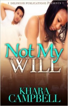 Not My Will by Khara Campbell