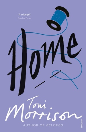 Home by Toni Morrison