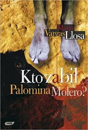 Kto zabił Palomina Molero? by Mario Vargas Llosa