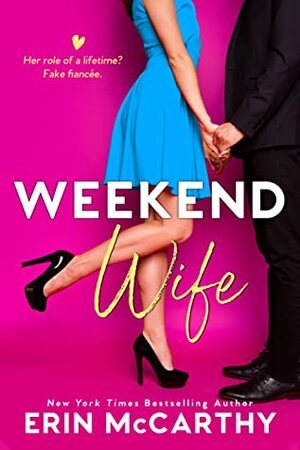 Weekend Wife by Erin McCarthy