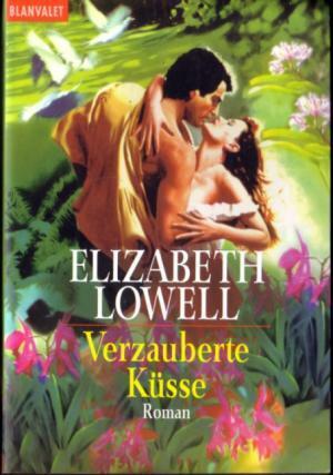 Verzauberte Küsse. by Elizabeth Lowell