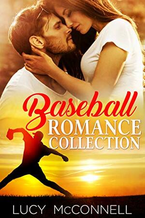 Dating Mr. Baseball Collection: Four Baseball Romances by Lucy McConnell