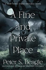 A Fine and Private Place by Peter S. Beagle