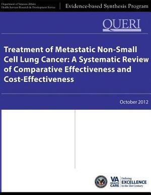 Treatment of Metastatic Non-Small Cell Lung Cancer: A Systematic Review of Comparative Effectiveness and Cost-Effectiveness by Health Services Research Service, Department Of Veterans Affairs